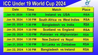 ICC U19 World Cup 2024 Full schedule amp Time Table  STARTING DATE  1912024 [upl. by Sudnac]