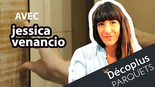 Decoplus Parquet  Comment choisir son parquet avec Jessica Venancio [upl. by Gomar]