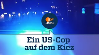 Ein USCop fährt Streife in Hamburg  ZDFinfo Doku [upl. by Winsor]