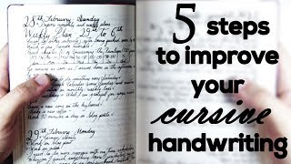 5 steps to improve your cursive handwriting [upl. by Cadmarr]