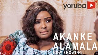 Akanke Alamala Latest Yoruba Movie 2021 Drama Starring Victoria Ajibola Yemi SoladeMurphy Afolabi [upl. by Cuttler672]