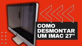 Como desmontar e limpar um iMac de 27  Apple [upl. by Nawaj238]