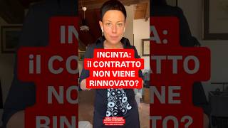 DIRITTOINPILLOLE  INCINTA Il CONTRATTO NON VIENE RINNOVATO [upl. by Adiesirb720]