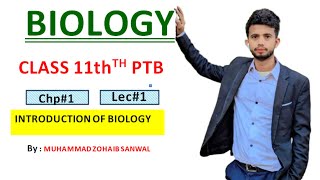 Introduction to Biology  Chapter 01  Biology class 11th  Lec 01 [upl. by Ranjiv171]