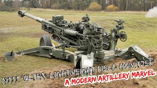 M777 quotUltralightweight Field Howitzerquot UFH A Modern Artillery Marvel [upl. by Acirne97]