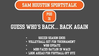 Sam Houston SportsTalk Pod 31 [upl. by Ylicec]