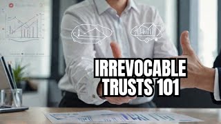 What’s an Irrevocable Trust and How Do They Work [upl. by Fern]