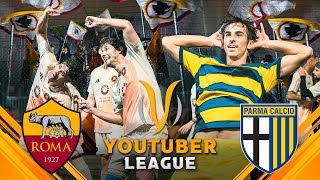 ROMA  PARMA ⚽️🏆 YOUTUBER LEAGUE  GIORNATA 1 [upl. by Mady]