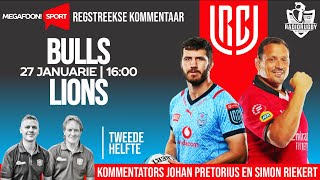 RadioRugby TWEEDE HELFTE  BULLS VS LIONS  URC [upl. by Bonilla]