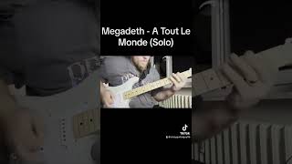 A Tout Le Monde Megadeth Davemustaine Solo [upl. by Chema]