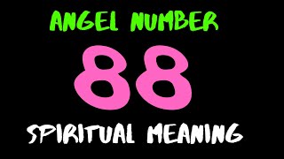 ✅ Angel Number 88  Spiritual Meaning of Master Number 88 in Numerology  What does 88 Mean [upl. by Wiltsey879]