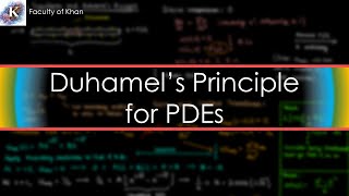 Duhamels Principle for Partial Differential Equations [upl. by Moulden287]