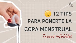 12 TIPS PARA PONERTE LA COPA MENSTRUAL [upl. by Attebasile]