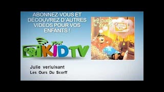 Les Ours Du Scorff  Julie verluisant [upl. by Onez83]