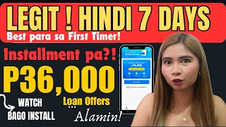 LEGIT HINDI 7 DAYS PWEDE ANG INSTALLMENT  WATCH FOR MORE [upl. by Royo]