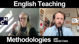 768 English Teaching Methodologies with Gabriel Clark [upl. by Mariellen]