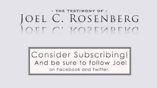 Joel C Rosenbergs Testimony Part 4 [upl. by Elahcim]