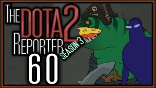 The DOTA 2 Reporter Ep 46 Night Terror [upl. by Macmillan]