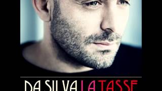 DA SILVA  La Tasse [upl. by Strait]