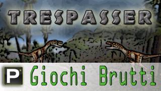 Giochi Brutti  EP12 Jurassic Park Trespasser [upl. by Eiffub472]