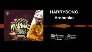 Harrysong  Arabanko Official Audio [upl. by Lledualc]