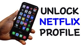 How to Unlock Your Profile on Netflix [upl. by Oakley]