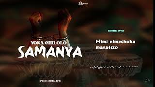 Yona chilolo Samanya official audio track [upl. by Elleneg656]