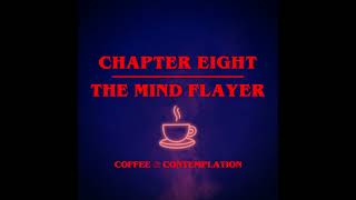 S2  8  The Mind Flayer [upl. by Funda]