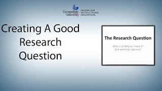 Creating a Good Research Question [upl. by Lytle573]