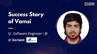 Vamsi Joined Xoriant as Sr Software Engineer  Data Scientist Interview  Applied AI Course Reviews [upl. by Elokyn]