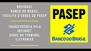 PASEP 2022 BANCO DO BRASIL  Como Sacar o Pasep Pelo Terminal Eletrônico [upl. by Hiett327]