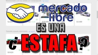 MERCADO LIBRE es una ESTAFA [upl. by Yentruok]