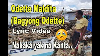 Odette Maldita Bagyong Odette Lyric Video  Originally by BrokenString [upl. by Hephzipah212]