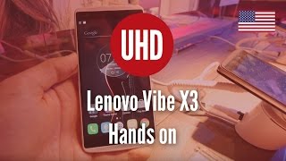 Lenovo Vibe X3 Hands on 4K UHD [upl. by Pitchford419]