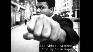 Edd Abbas  Armeed Prod by Stormtrap Asifeh [upl. by Kinsler]