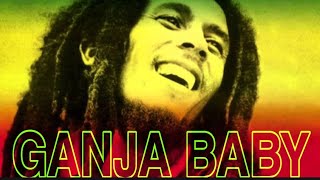 ganja baby ganja baby [upl. by Nnybor]