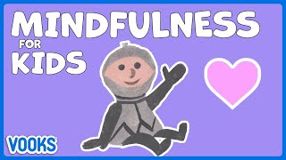 Mindfulness Stories for Kids  Read Aloud Kids Books  Vooks Narrated Storybooks [upl. by Neelloj268]