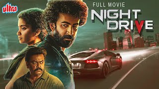 NIGHT DRIVE  Thriller Drama Hindi Dubbed Full Movie  Roshan Mathew Anna Ben [upl. by Leban]