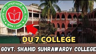 SHAHID SUHRAWARDY COLLEGE  DHAKA UNIVERSITY 7 COLLEGE শহীদ সোহরাওয়ার্দী কলেজ ঢাবি ৭ কলেজ [upl. by Ical506]