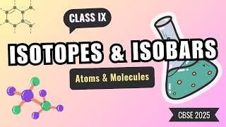 Isotopes and Isobars  Class IX  CBSE [upl. by Fernande]