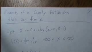 Moments of a Cauchy Distribution that are Finite [upl. by Goldstein]