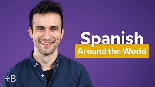 Spanish Dialects Around The World How Spanish Varies From Country To Country [upl. by Oiralednac]