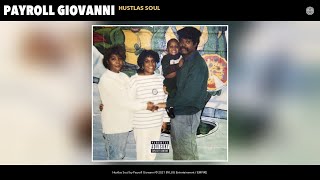 Payroll Giovanni  Hustlas Soul Official Audio [upl. by Eixel]