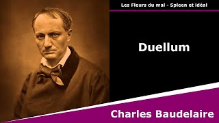 Duellum  Les Fleurs du mal  Sonnet  Charles Baudelaire [upl. by Bayard442]