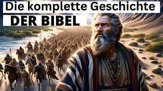 Die komplette Geschichte der Bibel wie Sie sie noch nie zuvor gesehen haben in 40 Minuten [upl. by Eedeed]