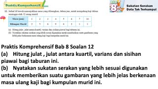 Praktis komprehensif Bab 8 No 12  Tingkatan 4 Bab 8 Sukatan Serakan data Tak Terkumpul  Matematik [upl. by Walt528]