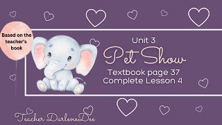 SUPER MINDS YEAR 1  TEXTBOOK PAGE 37  UNIT 3 PET SHOW  COMPLETE LESSON 4 [upl. by Elaval]