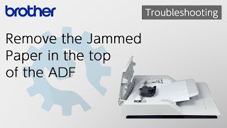 Remove the Jammed Paper in the top of the ADF Brother Global Support [upl. by Ayiram]