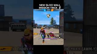 NEW GLOO WALL MISSION TRICK 🗿🚀🍷 newgloowallskinredeemcode newtrick yorichiro freefire [upl. by Dasa]