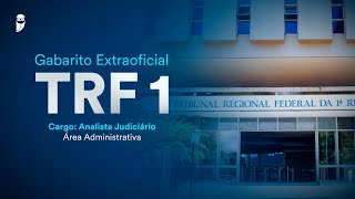 Gabarito Extraoficial TRF 1  Analista Judiciário  Área Administrativa [upl. by Aikcin]